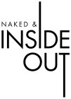 NAKED INSIDE OUT