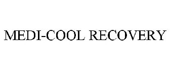 MEDI-COOL RECOVERY