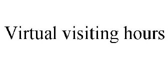 VIRTUAL VISITING HOURS