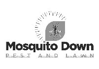 MOSQUITO DOWN PEST AND LAWN