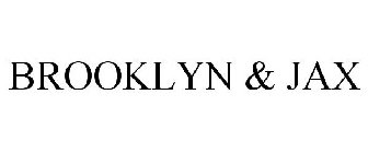 BROOKLYN + JAX