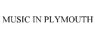 MUSIC IN PLYMOUTH