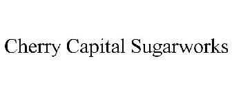 CHERRY CAPITAL SUGARWORKS