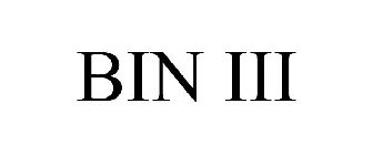 BIN III
