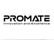 PROMATE INNOVATION AND EXCELLENCE