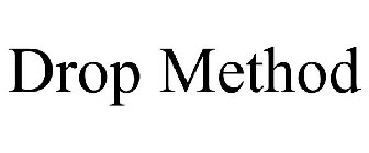 DROP METHOD