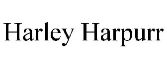 HARLEY HARPURR