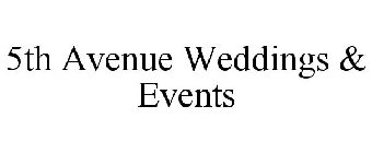 5TH AVENUE WEDDINGS & EVENTS