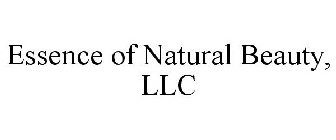 ESSENCE OF NATURAL BEAUTY, LLC