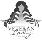 VETERAN LADY PRODUCTIONS