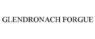 GLENDRONACH FORGUE