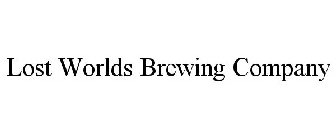 LOST WORLDS BREWING COMPANY