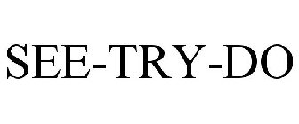 SEE-TRY-DO