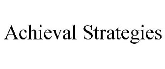 ACHIEVAL STRATEGIES