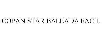 COPAN STAR BALEADA FACIL