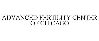 ADVANCED FERTILITY CENTER OF CHICAGO