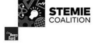 THE HENRY FORD STEMIE COALITION