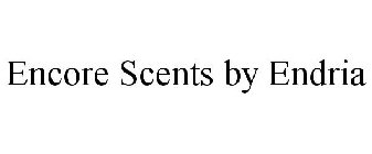 ENCORE SCENTS BY ENDRIA