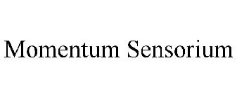 MOMENTUM SENSORIUM