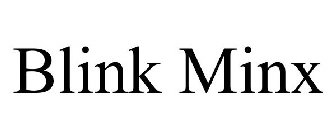 BLINK MINX