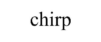 CHIRP