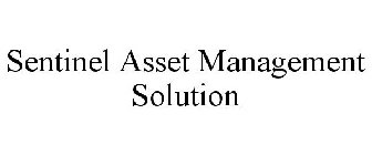 SENTINEL ASSET MANAGEMENT SOLUTION