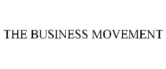 THE BUSINESS MOVEMENT