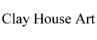 CLAY HOUSE ART