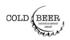 COLD BEER ENTERTAINMENT GROUP