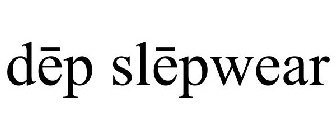 DEP SLEPWEAR