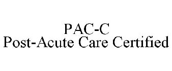 PAC-C (POST-ACUTE CARE CERTIFIED)