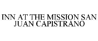 INN AT THE MISSION SAN JUAN CAPISTRANO