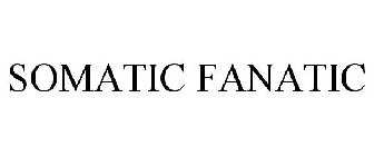 SOMATIC FANATIC