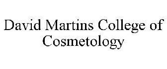 DAVID MARTINS COLLEGE OF COSMETOLOGY