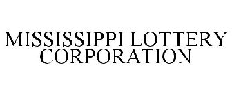 MISSISSIPPI LOTTERY CORPORATION