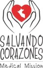 SALVANDO CORAZONES MEDICAL MISSION
