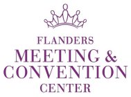 FLANDERS MEETING & CONVENTION CENTER