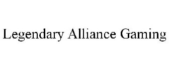 LEGENDARY ALLIANCE GAMING