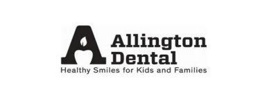 A ALLINGTON DENTAL HEALTHY SMILES FOR KIDS AND FAMILIES