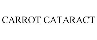 CARROT CATARACT