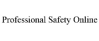 PROFESSIONAL SAFETY ONLINE