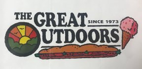 THE GREAT OUTDOORS SINCE 1973