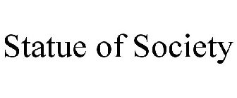 STATUE OF SOCIETY