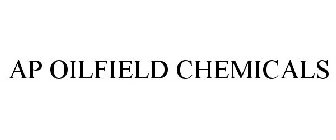 AP OILFIELD CHEMICALS