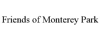 FRIENDS OF MONTEREY PARK