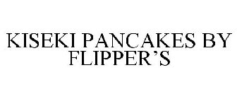 KISEKI PANCAKES BY FLIPPER'S