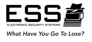 ESS ELECTRONIC SECURITY SYSTEMS WHAT HAVE YOU GOT TO LOSE?