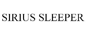SIRIUS SLEEPER
