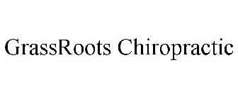 GRASSROOTS CHIROPRACTIC
