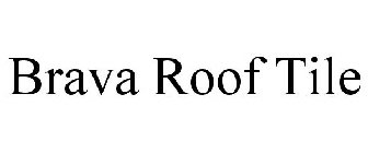 BRAVA ROOF TILE